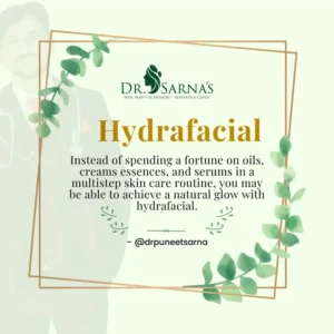 instead of trying different products you can easily get glow with hydrafacial
